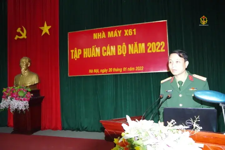 NHÀ MÁY X61 TỔ CHỨC TẬP HUẤN CÁN BỘ NĂM 2022
